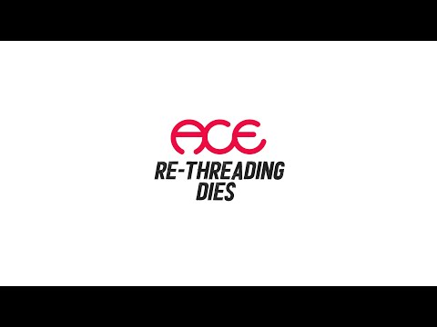 ace tool re-threader dies
